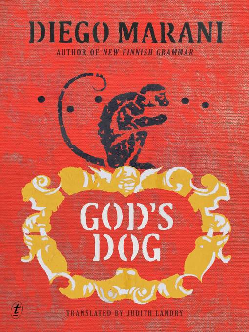 Title details for God's Dog by Diego Marani - Available